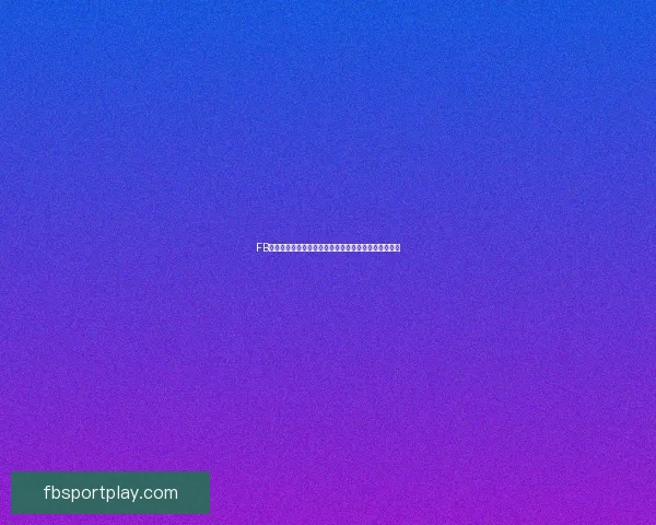 FB体育登录：畅享极速体验，全面升级你的体育娱乐世界